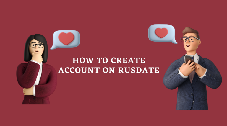 How to create account on RusDate