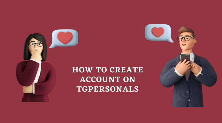 How to create account on TGPersonals