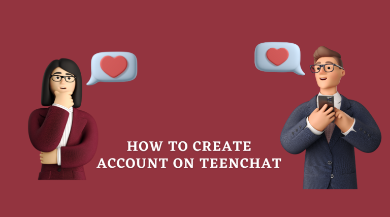 How to create account on TeenChat